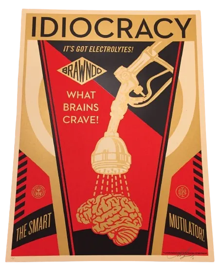 Idiocracy AP Silkscreen Print by Shepard Fairey- OBEY
