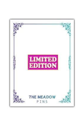LIMITED EDITION LAPEL PIN