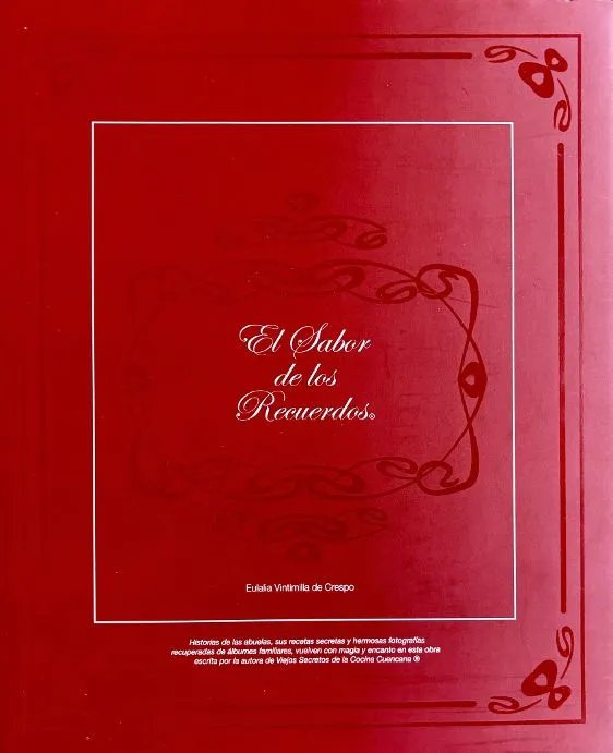 (*NEW ARRIVAL*) (Ecuadoran) El sabor de los recuerdos (Eulalia Vintimilla Muñoz; Juan Pablo Merchán)